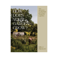 How Does Your Garden Grow? by Milli Proust
