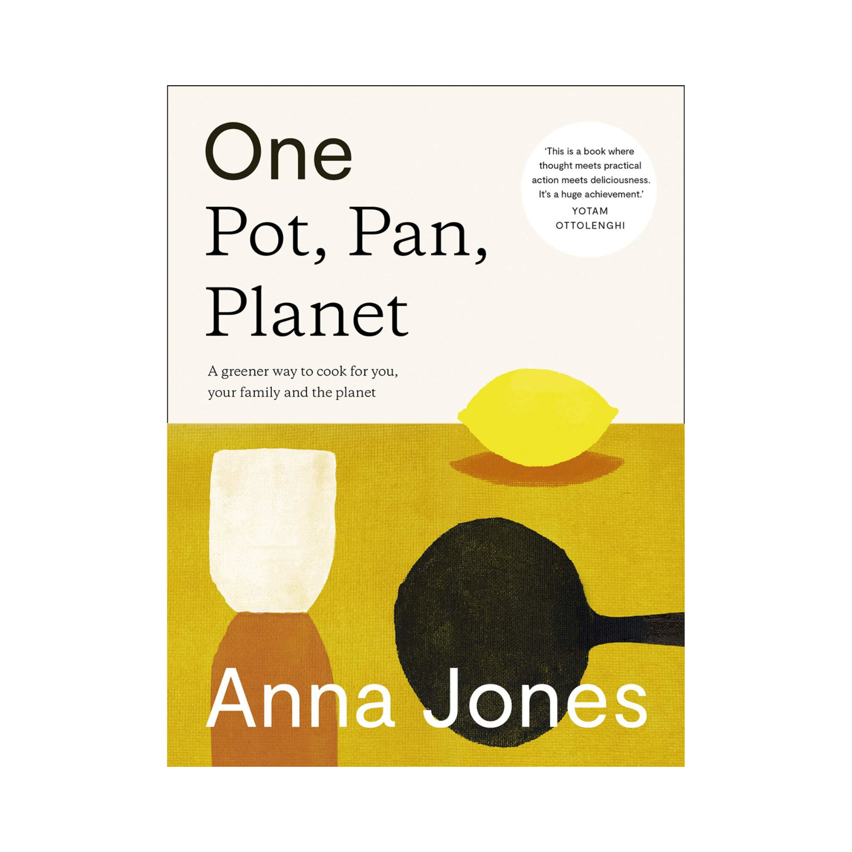 One Pot, Pan, Planet by Anna Jones