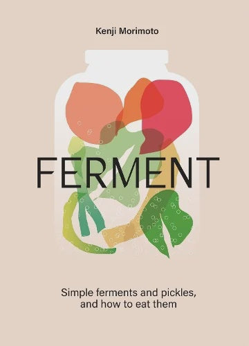 Ferment by Kenji Morimoto