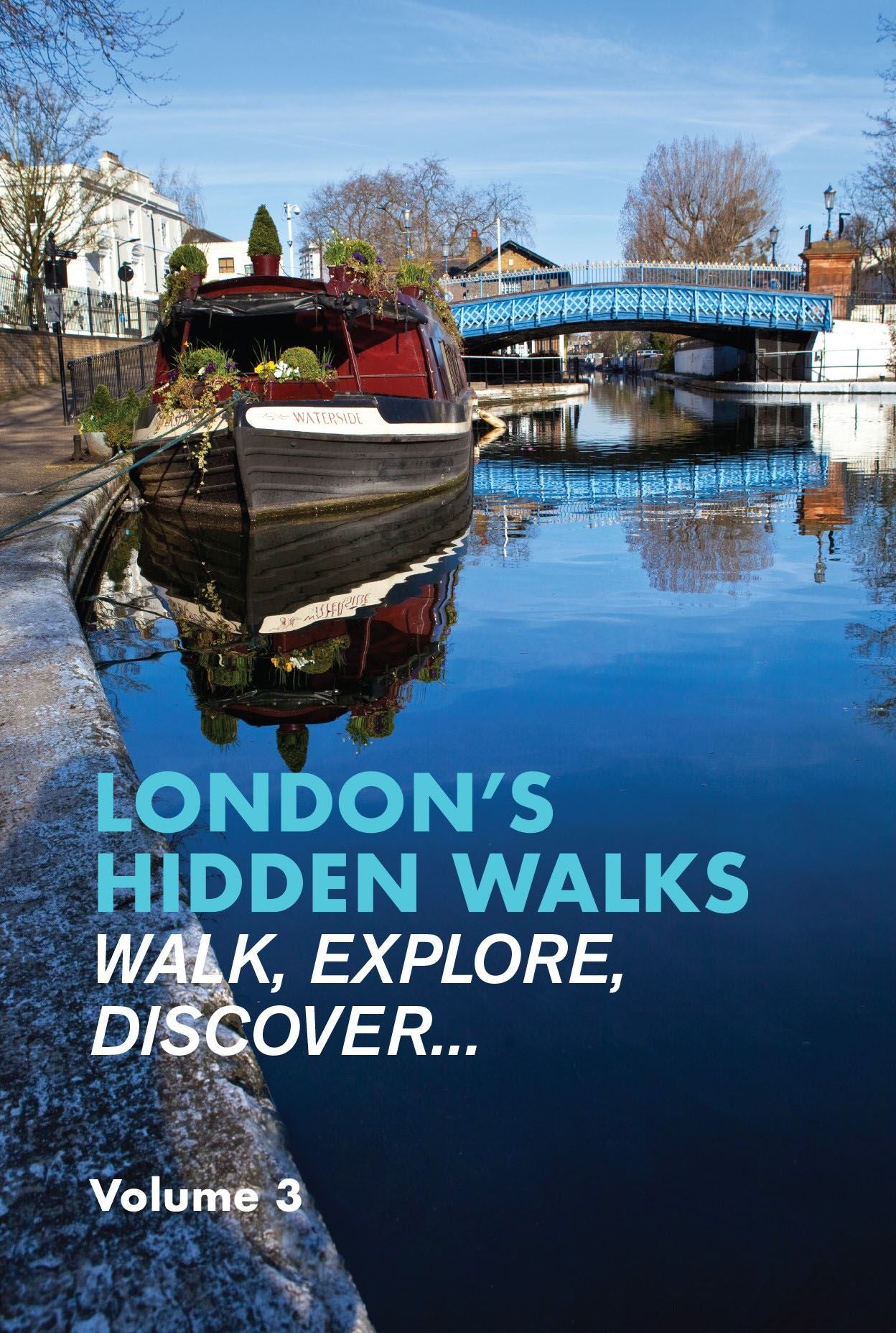 London's Hidden Walks 3