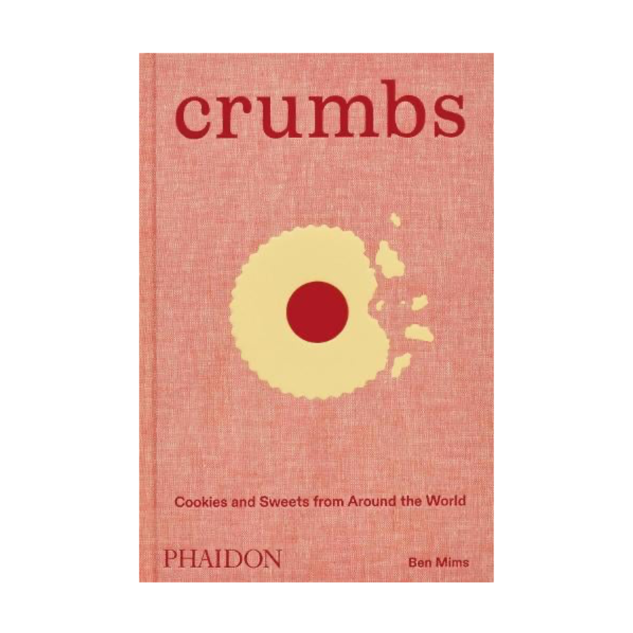 Crumbs: Cookies and Sweets from Around the World