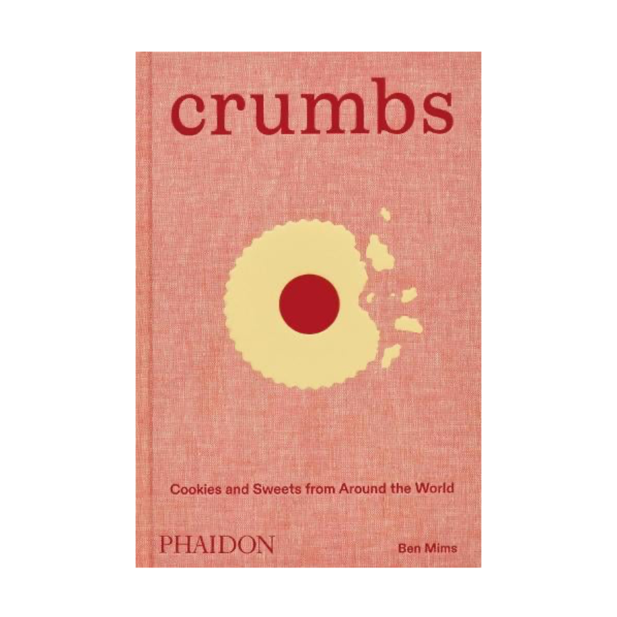 Crumbs: Cookies and Sweets from Around the World