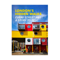 London's Hidden Walks 4