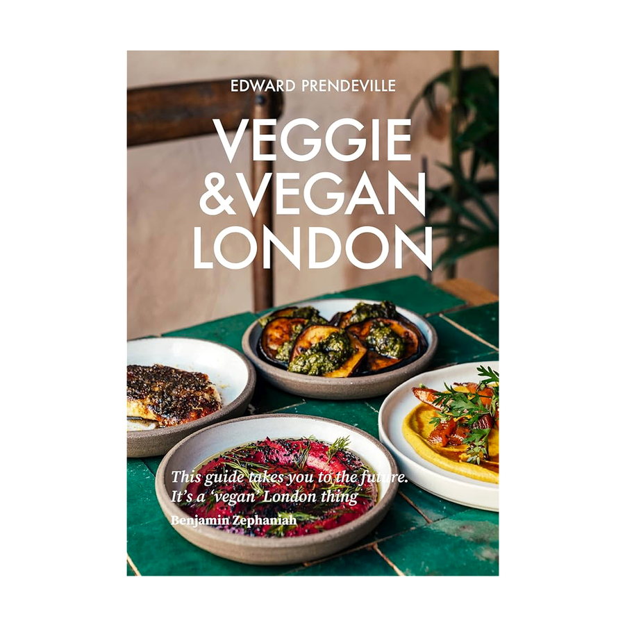 Veggie & Vegan London by Edward Prendeville