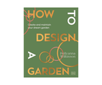 How To Design A Garden