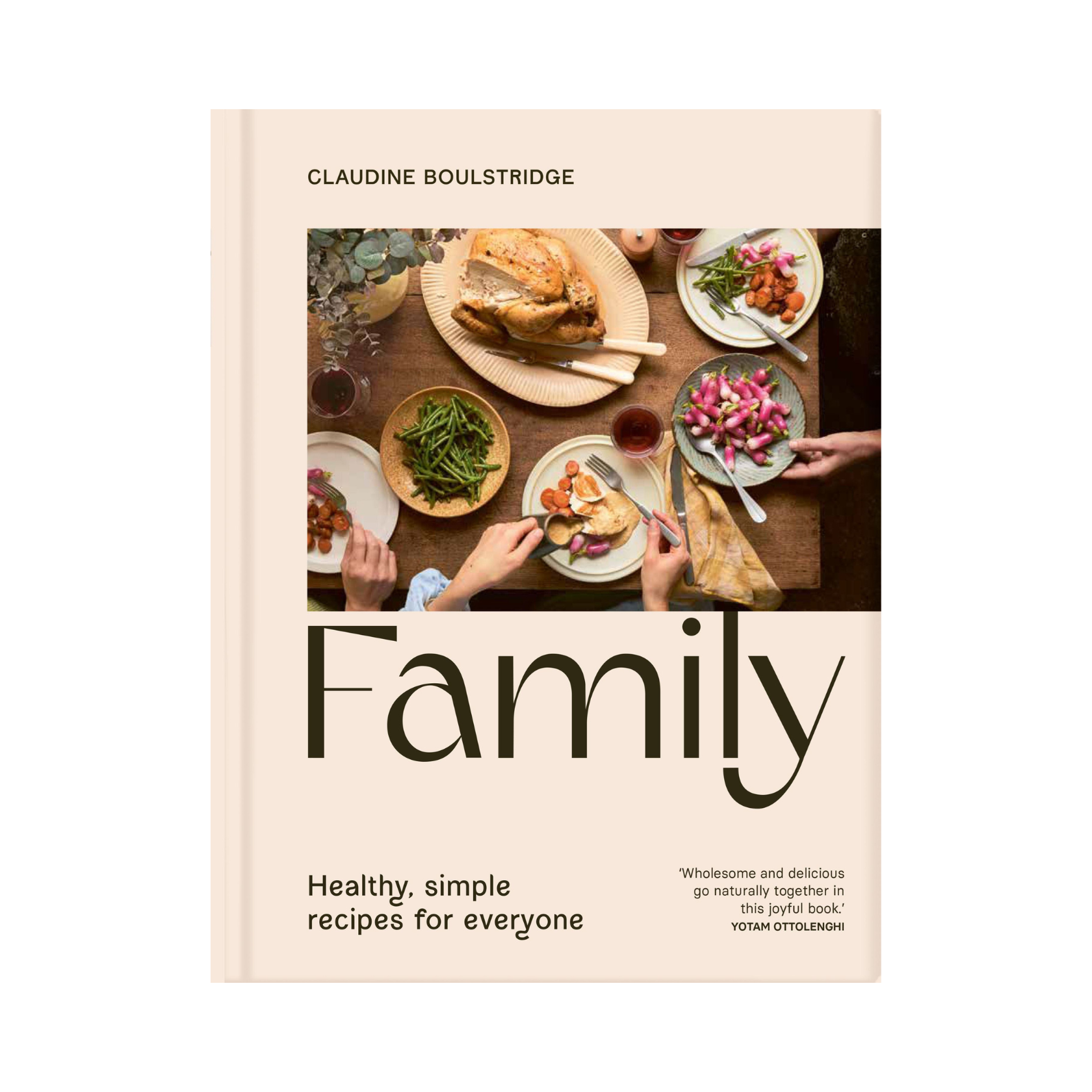Family: Simple, healthy recipes for everyone