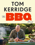 The BBQ Book: The Ultimate Recipes for Fire and Coals