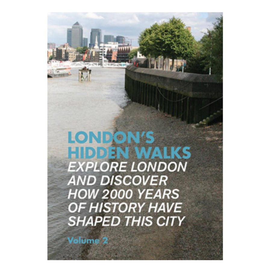 London's Hidden Walks 2